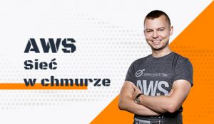 AWS - Sieć w Chmurze