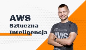 AWS - Sztuczna Inteligencja